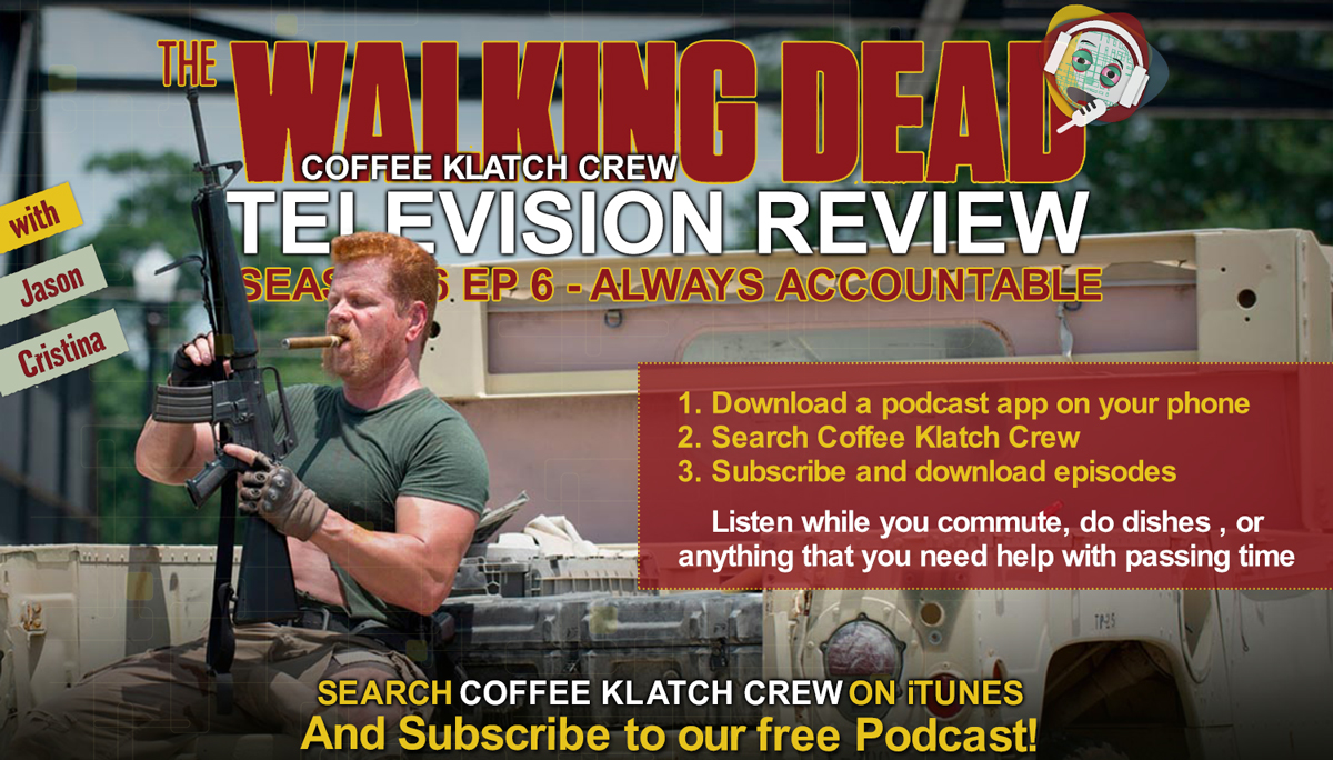 CKC#42- The Walking Dead S6 Ep6 – Always Accountable