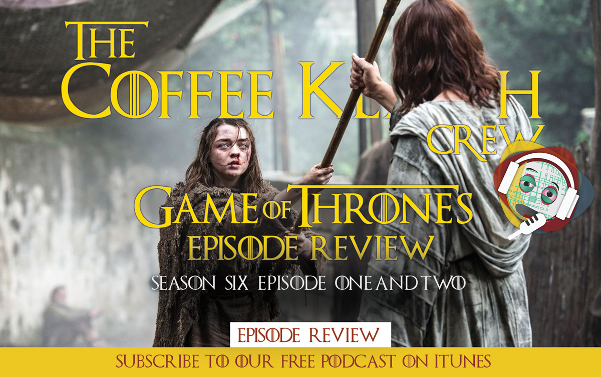 Fixed – GOT – Season 6 Episode 1 and 2