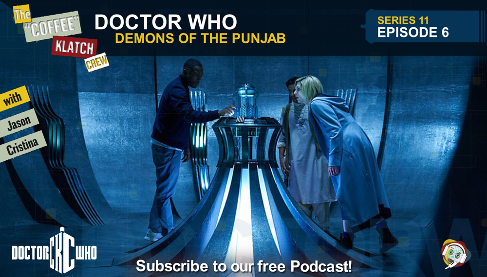 Dr.W – Doctor Who S11 E6 Demons of the Punjab