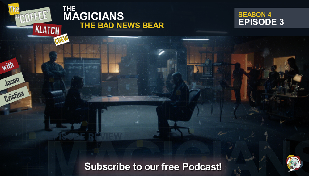 Magic – The Magicians S4 E3 The Bad News Bear