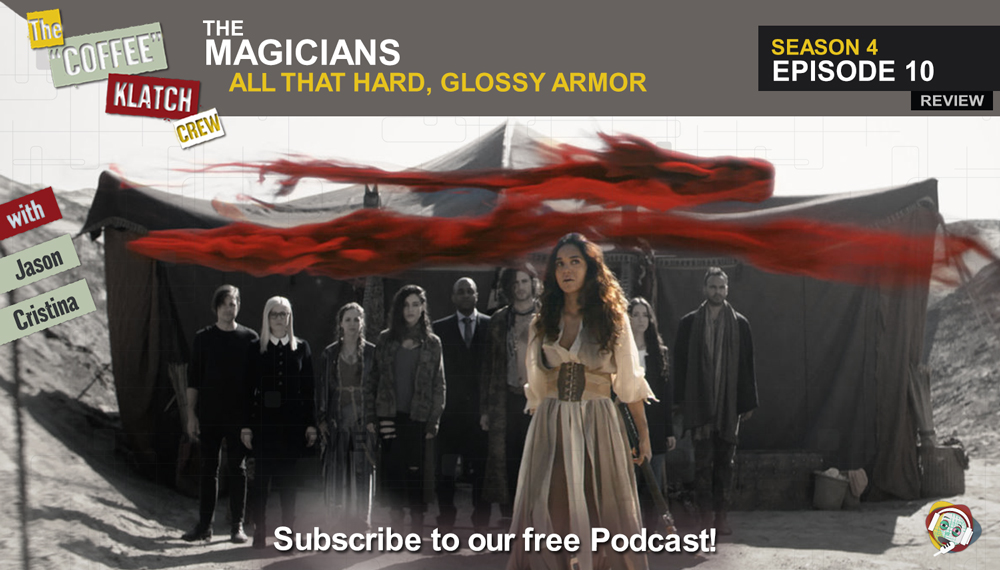 Magic – The Magicians S4 E10 All That Hard, Glossy Armor