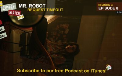 MrR – Mr Robot S4 E8 408 Request Timeout