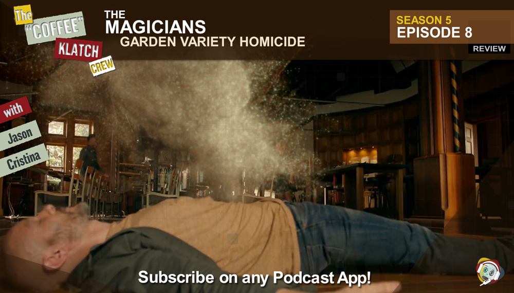 Magic - The Magicians S5 E8 Garden Variety Homicide